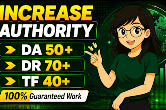 increase moz da 50 trust flow 40 domain rating 70