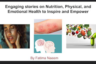 create stories on nutrition, physical, and emotional health