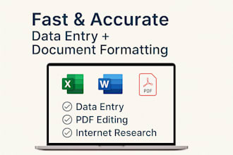 do data entry, internet research, and document formatting