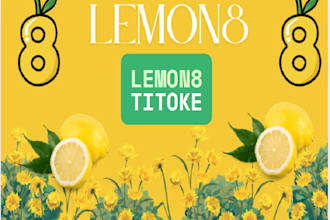 enhance your lemon8 marketing to skyrocket views and promotion