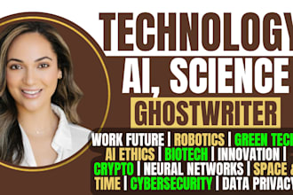 be your ai book writer, science book ghostwriter, technology ebook writer, ethic