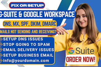 fix any google workspace, gsuite, email deliverability issues