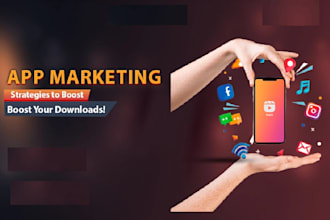 promote your mobile app, app install and marketing your app to reach more users