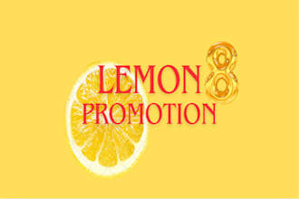 your lemon8 organic promotion to gain audience