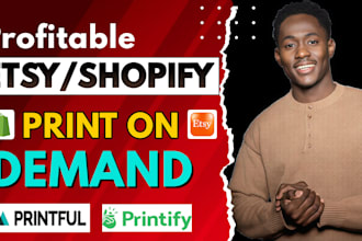 setup etsy or shopify print on demand store with printify, printful or gelato