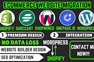 migrate to shopify shopwired shift4shop ekm onepage surecart to shopify store