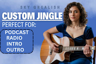 create podcast radio jingle, jingle and intro, outro and radio ad for your brand