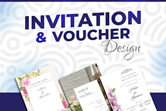 design all kinds of invitations and vouchers