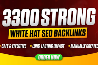 build 3300 powerful backlinks high da permanent manual link