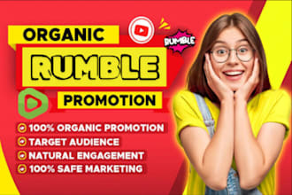 do organic rumble video promotion, rumble channel, rumble views