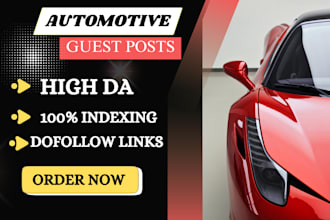 do auto guest on high da auto blogs with auto car backlinks