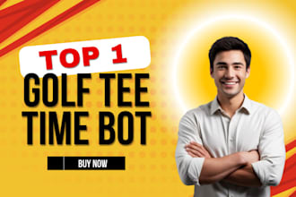 build custom golf tee time bot golfnow bot golf teeoff bot golf time slot bot
