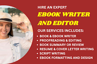 do book and ebook, proofreading, summary, resume, cover letter, script writing