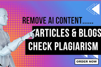 check and remove ai and plagiarism content in a few hours
