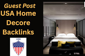 guest post USA home decore backlinks on USA home improvement blog