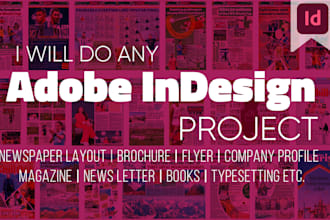 do any adobe indesign projects for print