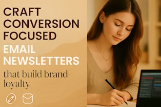 write engaging email newsletters that drive conversions and grow brand loyalty