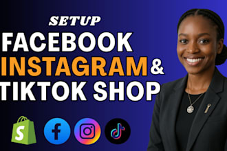 set up tiktok shop, facebook shop, instagram shop and tiktok shop manager
