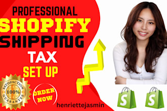 setup professional shopify shipping and tax configuration, dropshipping shipping