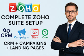 professionally set up zoho crm zoho campaigns zoho sites zoho one landing pages