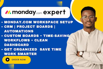 set up monday workspace, project boards, crm, and automation