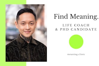 be your life coach and help you find your path