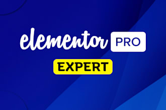 be your elementor website designer as an elementor pro expert