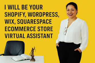 be shopify wordpress wix squarespace ecommerce store website virtual assistant