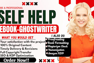 ghostwrite self help, motivation, fitness, growth, nonfiction book, ebook writer