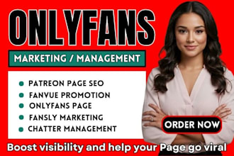 do fansly marketing, fanvue promotion, patreon seo onlyfans chatter management