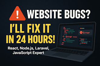 fix your website bugs fast react, nextjs javascript, PHP, laravel, nodejs