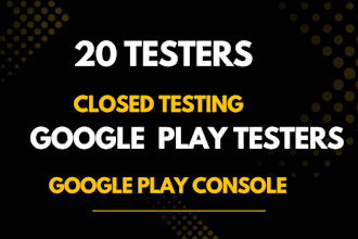 google play testers g0ogle play console 20 testers closed testing 12 testers