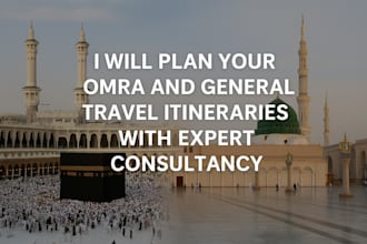 plan your omra and general travel itineraries
