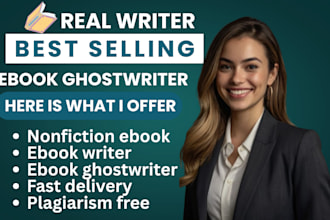 be your ghostwriter non fiction ebook writer ghost book writer and proofreader