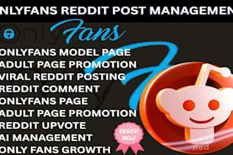 reddit post management for onlyfans promotion fansly fanvue model adult page