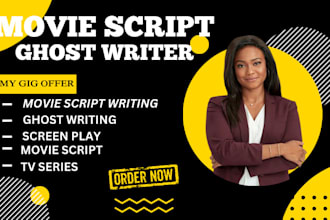 do ghostwriting screenplay movie script tv series feature film script writing