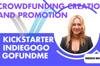 professional create and promote crowdfunding kickstarter indiegogo backers list