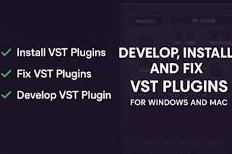 develop, install and fix vst plugins, vst audio plugin, daw for windows and mac