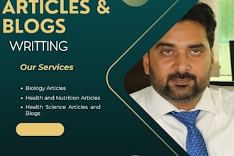 write biology, nutrition, health, food, and science articles and blogs