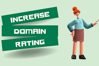 increase domain rating and domain authority ranking