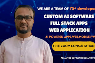 do custom ai software, full stack web application developer, software developer