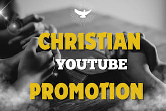 do organic christian youtube music and video promotion