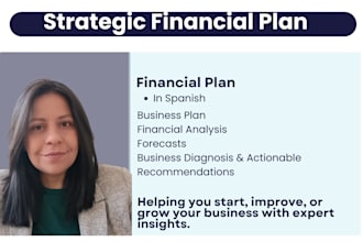 create financial plans, business plans and recommendation