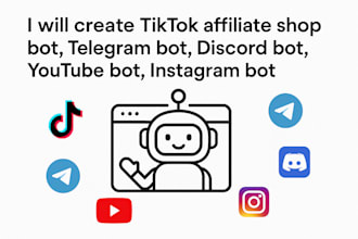 build tiktok affiliate shop bot telegram bot discord youtube bot instagram bot