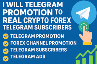 telegram promotion to real crypto forex telegram subscribers, run telegram ads