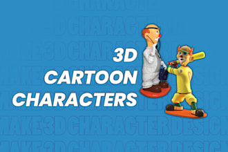 create 3d cartoon character designs for animation and print