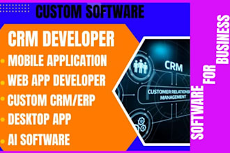create developed software, web app, desktop app, ai software, pos crm, erp,