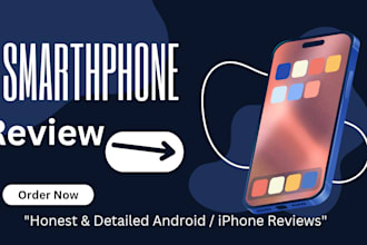 write honest and experience based smartphone reviews