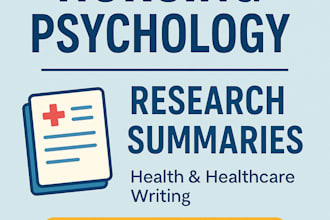 write nursing, healthcare, and psychology research summaries
