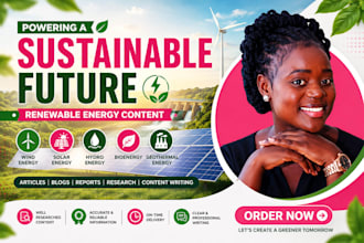 write expert renewable energy and clean energy articles and reports